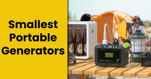 7 Smallest Portable Generators Of 2023 – Tiny Yet Powerful