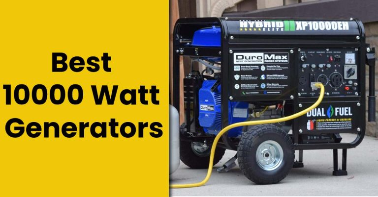 Best 10000 watt generator