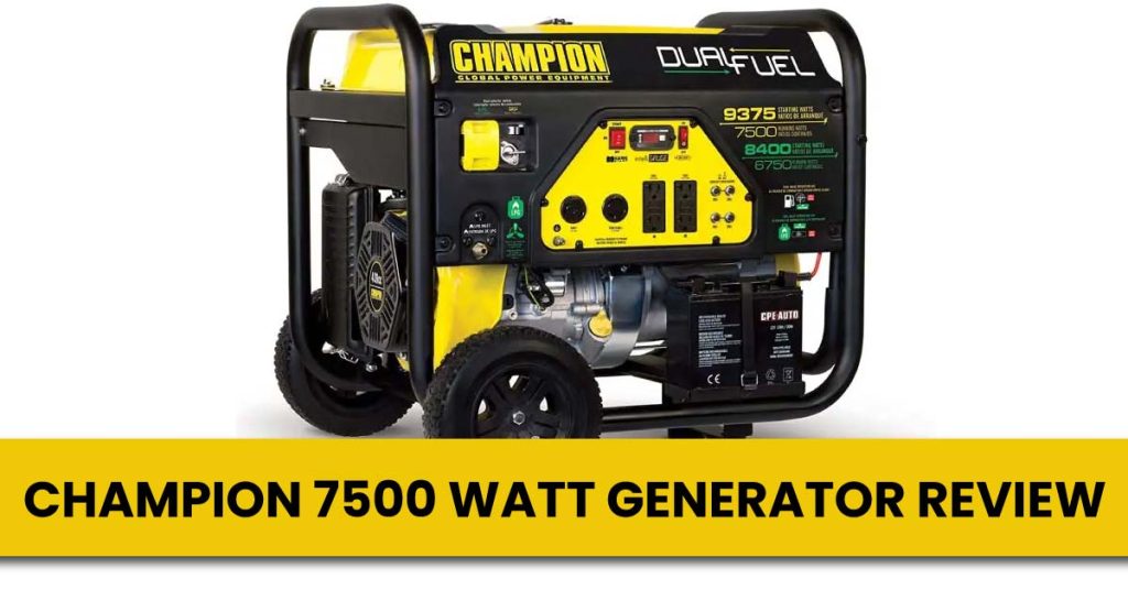 Champion-7500-Watt-Generator-Review