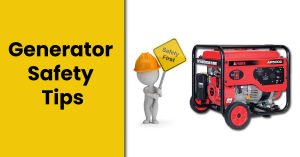 Generator Safety Tips For Carbon Monoxide, Electrocution, And Fires