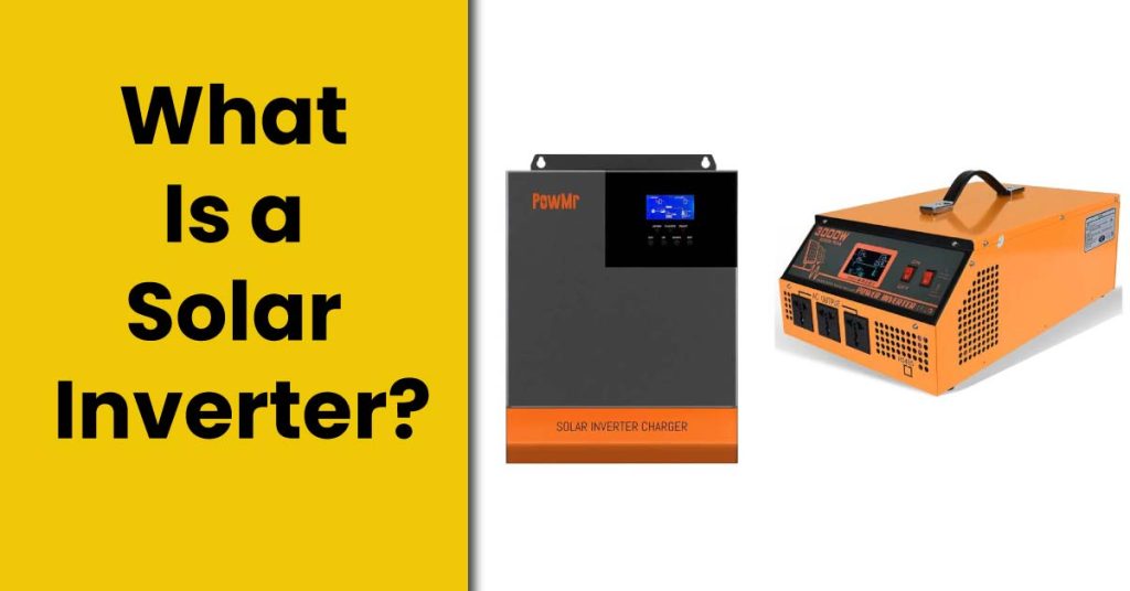 What Is a Solar Inverter?