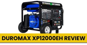 DuroMax XP12000EH Review With Facts and Data